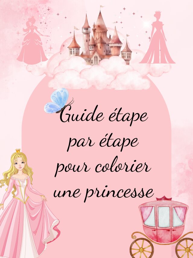 Guide étape par étape pour colorier une princesse