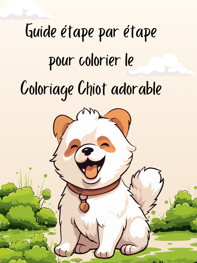 Guide étape par étape pour colorier le Coloriage Chiot adorable