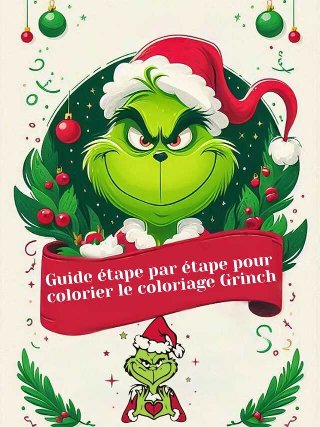 Guide étape par étape pour colorier le coloriage Grinch
