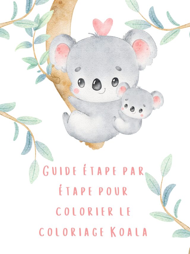 Guide étape par étape pour colorier le coloriage Koala