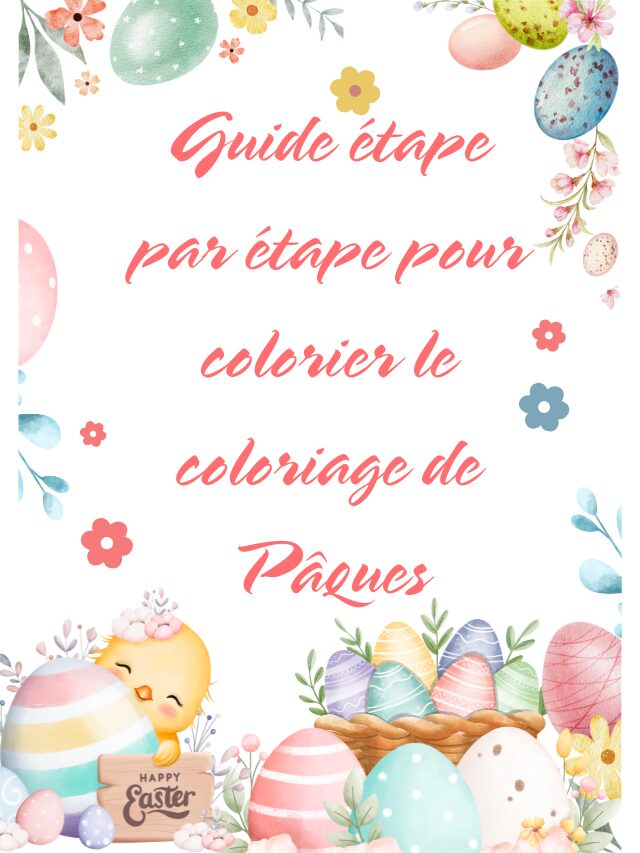 Guide étape par étape pour colorier le coloriage de Pâques