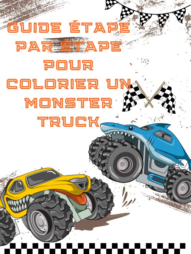 Guide étape par étape pour colorier un Monster Truck