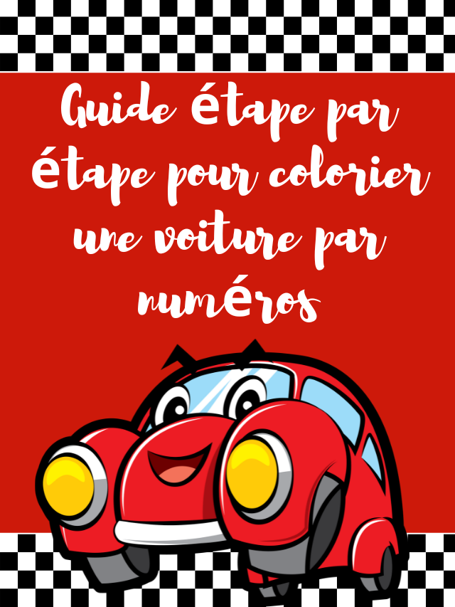 Guide étape par étape pour colorier une voiture par numéros