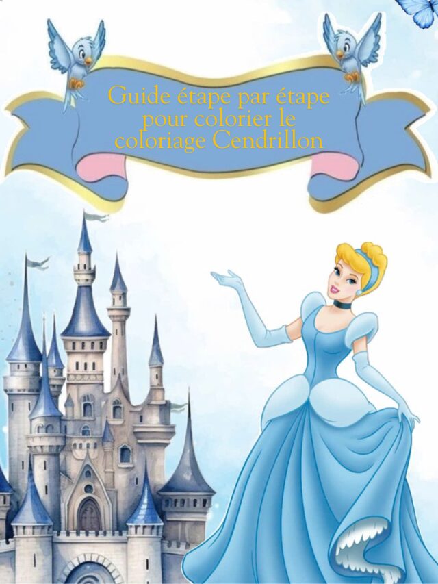 Guide étape par étape pour colorier le coloriage Cendrillon