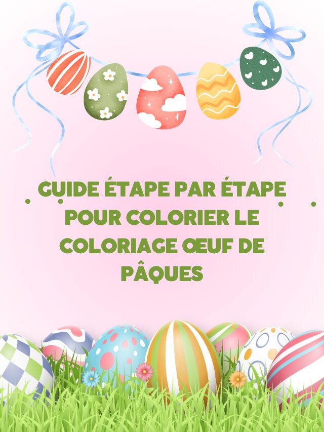Guide étape par étape pour colorier le coloriage Œuf de Pâques